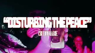 Cruddy Marie &ndash; &ldquo;Disturbing The Peace&rdquo; (Official Video) | Real Vibes Productions DC