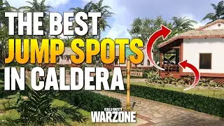 The BEST Jump Spots/Hop Ups For Season 2 (Caldera Guide: Part 1) | Warzone Pacific