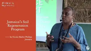 Jamaica&rsquo;s Soil Regeneration Program by Nicola Shirley Phillips, Jamaica｜IPC15 Convergence