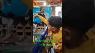 Science Festival in Ireland #dublinireland #dublinlive #dublin #festival #science #bangladesh