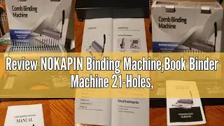 Review NOKAPIN Binding Machine,Book Binder Machine 21-Holes, 450 Sheets,Comb Binding Machine with St