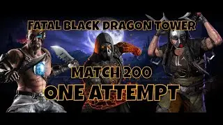 Black Dragon Tower - Match 200 - ONE SHOT - 60 Sec - 1 Attempt - Mortal Kombat Mobile - MK