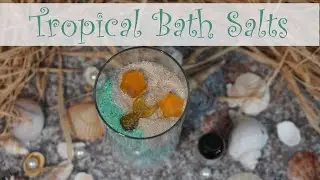 How to Make Artistic Bath Salts
