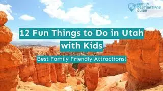 12 Fun Things to Do in Utah with Kids