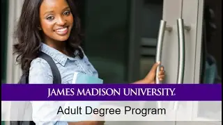 JMU's Adult Degree Program Information Session Video
