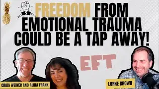 Tapping on Fertility Stress & Trauma with Craig Weiner and Alina Frank