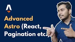 Advanced Astro | Using React with Astro, Pagination And More