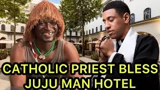 CATHOLIC PRIEST BLESS NATIVE DOCTOR HOTEL! 😳
