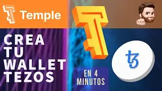 🏦 TEMPLE WALLET - Billetera TEZOS $XTZ desde CERO!!💪👀 en 4 MINUTOS! TUTORIAL