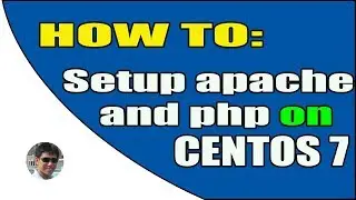 How to setup apache, php and config virtualhost on linux centos 7