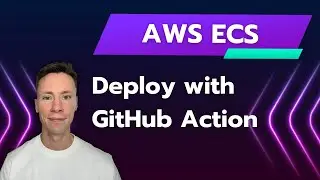 Развертывание контейнеров Docker в AWS ECS с помощью GitHub Actions