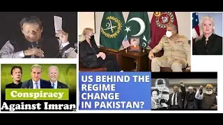 America Wants to remove Imran Khan |Conspiracy Against PM  عمران خان کی حکومت گرانے کا سارا پلان کیا
