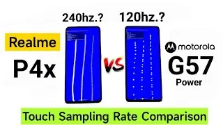 Realme P4x vs Moto G57 Power Touch Sampling Rate 🔥🔥
