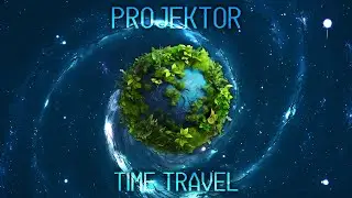 Projektor - Time Travel (Visual Music Video)