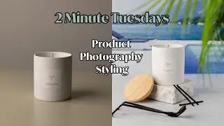 2 Minute Product Photography Styling | Styling A Summer Candle with Replica Surfaces