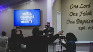| Small Decisions Bring Big Results | Pastor DeMoss | 01/20/26