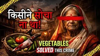 When vegetables solved a murder | Kalighat Mu*der Case | Real Crime Show EP 2 | Indian Crime Blog