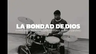 Usar 🎧|Cover bater&iacute;a|la bondad de Dios❤️|con Becky Collazo y Gateway Worship en Espa&ntilde;ol.👍🥁🎵