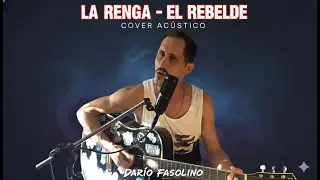 La Renga - El Revelde (Cover Acústico) | Fasol1no