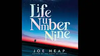 Life Number Nine - Joe Heap