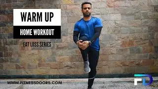 Warm Up | Home Workout Fat Loss Series | Fitness Doors