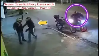 Серия: Реальные случаи ограблений с положительным результатом &ndash; Часть 81