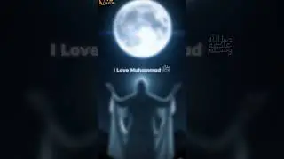 I Love Muhammad ﷺ #ilovemuhammadﷺ #n2creators