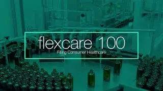 flexcare 100 - Filling Machine for Consumer Healthcare Products