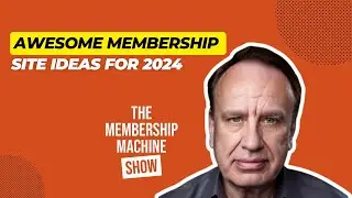Awesome Membership Site Ideas For 2024