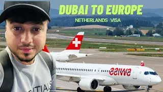 From Dubai To Europe journey ￼! Full travel vlog Schengen visa