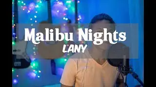 Malibu Nights - LANY (cover) | by David Malaque