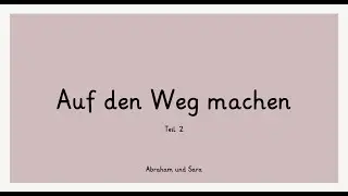 Abraham und Sara - die Verhei&szlig;ung