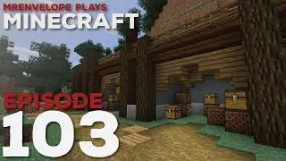 [1.13] MrEnvelope Plays Minecraft |E103| - Storage Nooks