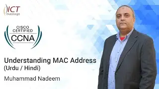 CCNA (200-301) -Understanding MAC Address (Urdu / Hindi)