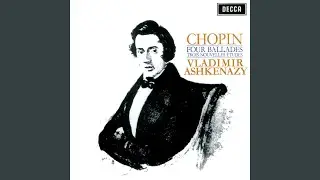 Chopin: Ballade No. 4 in F Minor, Op. 52