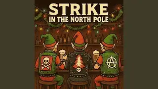 Strike in the North Pole