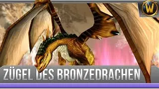 [Mount Guide #12] - Z&uuml;gel des Bronzedrachen - [Deutsch]