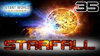Starfall #35 - Distant Worlds Universe - Starfall Mod