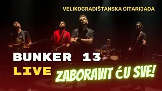Bunker 13 - Zaboravit ću sve (obrada grupe Fit) #Live at Velikogradištanska gitarijada 2022.