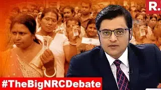 Is It Time For NRC Across India? | Exclusive Sunday Debate With Arnab Goswami