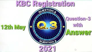 KBC | Kaun Banega Crorepati | KBC Registration 2021 | 12th May Question with Answer | White & Blue