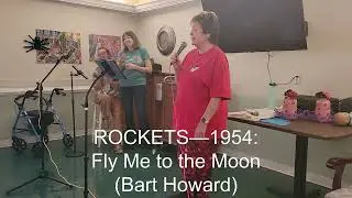 1954: Fly Me to the Moon (Bart Howard) (Journey Songs at MMM)