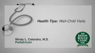 Health Tips: Well-Child Visits