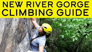 New River Gorge Climbing Guide