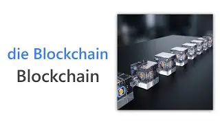 50 German Words for Blockchain | Advanced German Vocabulary | Wortschatz Blockchain