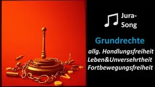 Jura Song - Fundamental Rights (4): Art. 2 GG [Ver. 2.: Rock]