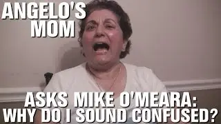 Angelo's Mom Asks Mike O'Meara: What Makes Her Sound Confused?