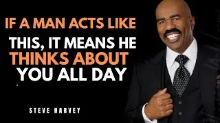 IF A MAN ACTS LIKE THIS, IT MEANS HE THINKS ABOUT YOU ALL DAY