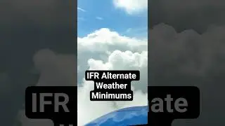 IFR alternate weather minimums.