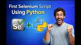 Selenium 4 with Python – First Automation Script for Beginners #selenium #python #automationtesting